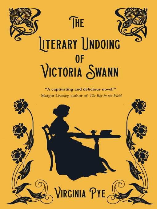 Title details for The Literary Undoing of Victoria Swann by Virginia Pye - Available